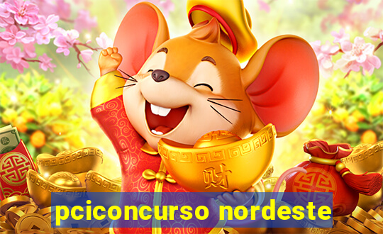 pciconcurso nordeste